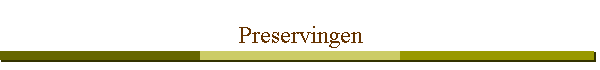 Preservingen