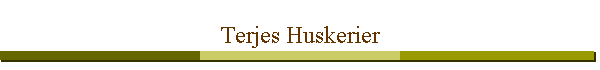 Terjes Huskerier